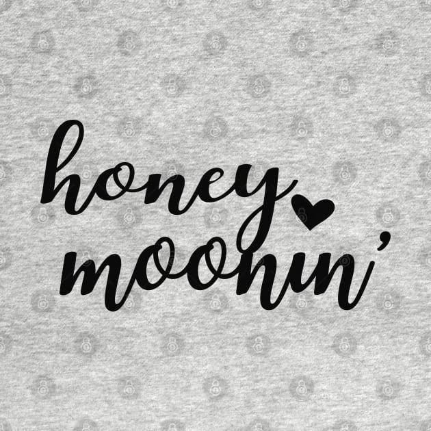Honeymoon - Honeymoonin' by KC Happy Shop